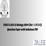 CBSE Class 12 Biology Question Paper 2024 Set 1   57  3 1
